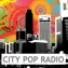 City Pop Radio