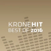 Kronehit - Best of 2016