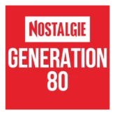 Nostalgie Génération 80