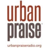 Urban Praise Radio