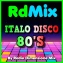 RDMIX ITALO DISCO 80'S