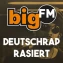 bigFM Deuschrap rasiert