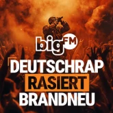 bigFM Deutschrap rasiert brandneu