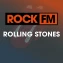 ROCK FM ROLLING STONES