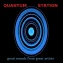 QUANTUM STATION