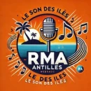 RMA ANTILLES - le son des iles