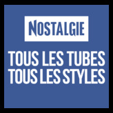 Nostalgie tous les tubes tous les styles